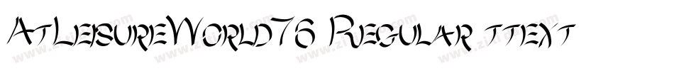 AtLeisureWorld76 Regular ttext字体转换